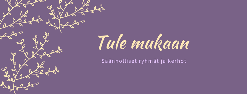 Kuva, jonka tektinä on: tule mukaan säännölliset kerhot ja ryhmät