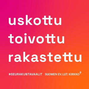 Kuvassa seurakuntavaalien logo uskottu toivottu rakastettu